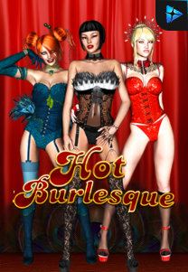 Bocoran RTP Hot Burlesque di TOTOLOKA88 Generator RTP SLOT 4D Terlengkap